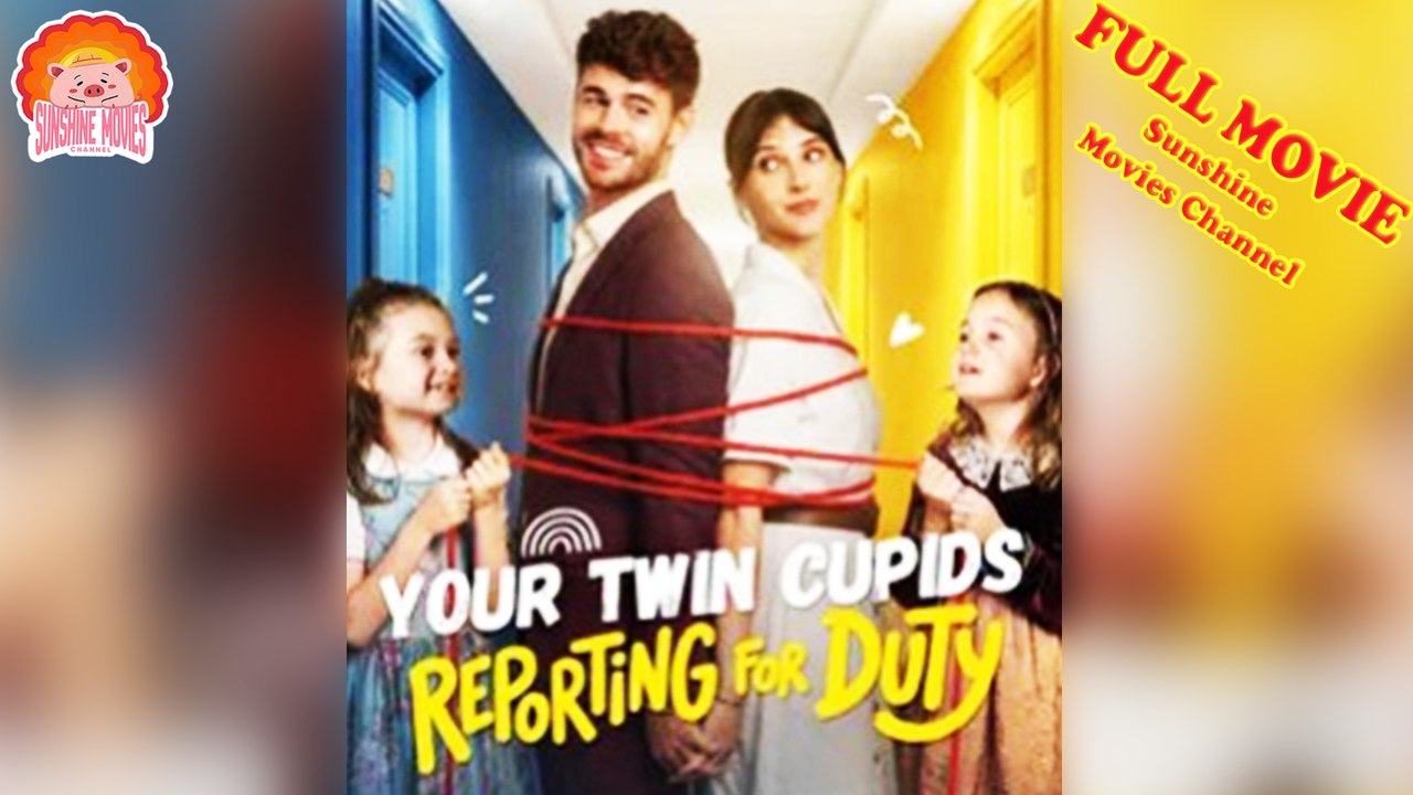 💖Your Twin Cupids Reporting for Duty #Full 🐽 The Best Short Films 2026 - Sunshine Movies Channel