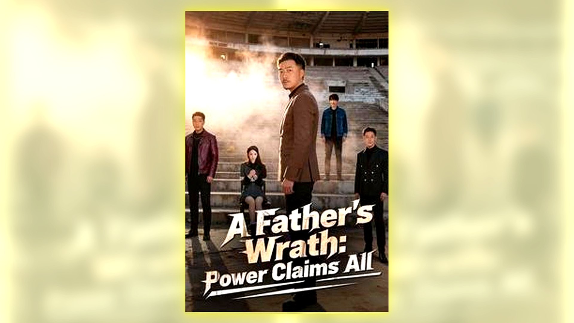 ⁣A Father's Wrath Power Claims All Full Hd