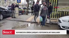 Çarşaf giyip soygun için girdikleri kuyumcuda iş yeri sahibini yaralayan şüpheliler yakalandı