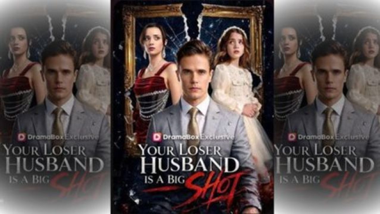 [NEW🔥] Your Loser Husband Is A Big Shot - Full Movie🍀