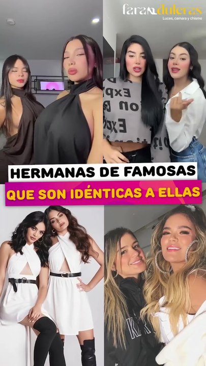 Hermanas de famosas que son idéntica a ellas