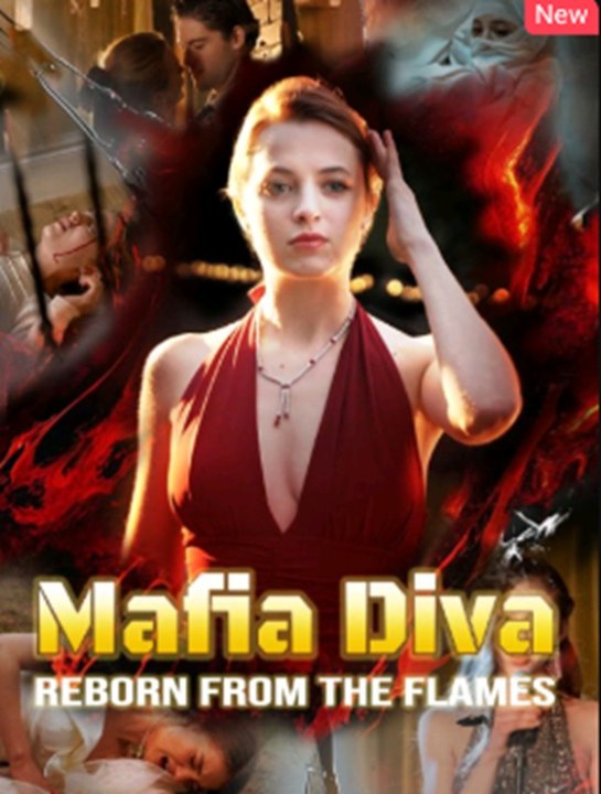 Mafia Diva Reborn From The Flames - Full