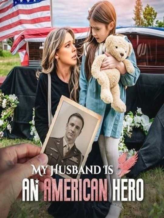 [Full] My Husband Is An American Hero (Dailymotion Drama)