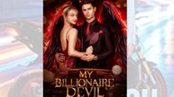 My Billionaire Devil (2026)_Full short drama