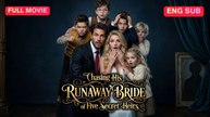 [EngSub] Chasing His Runaway Bride of Five Secret Heirs