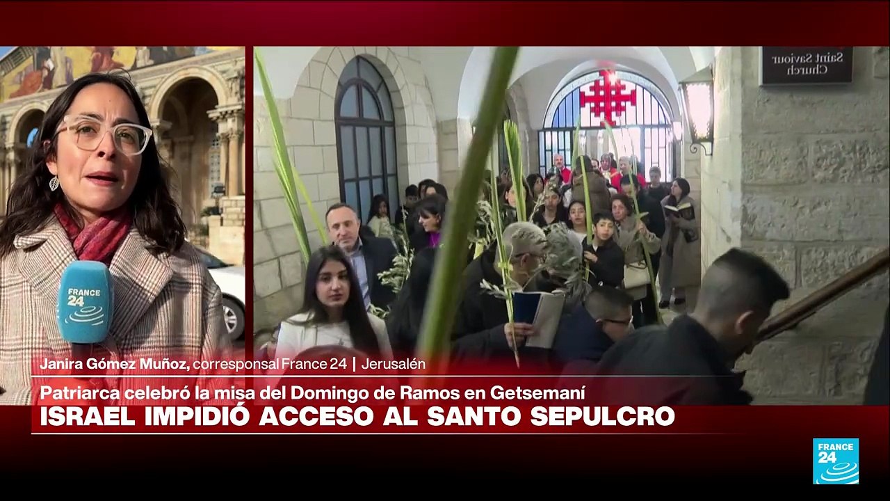 La Policía israelí impide al Patriarca Latino de Jerusalén dar la misa de Ramos en el Santo Sepulcro