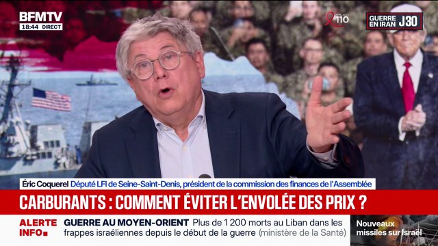 Prix du carburant: Ce n'est pas aux Français de payer le prix de cette guerre , explique Éric Coquerel, président de la commission des finances de l'Assemblée nationale