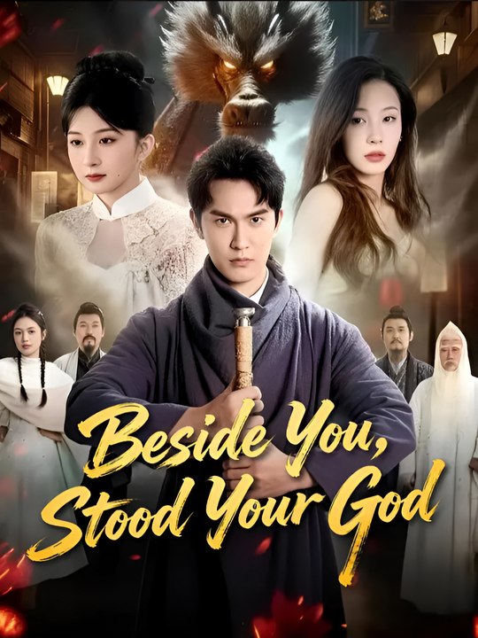 Beside You Stood Your God - Drama FULL MOVIES ENGLISH SUB