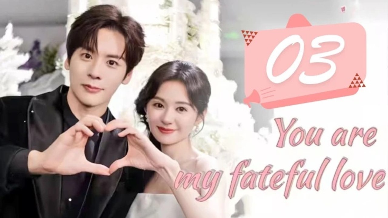 Ep.3 You Are My Fateful Love Engsub