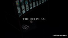THE BELDHAM فيلم رعب وغموض مقتبس عن قصة حقيقية
