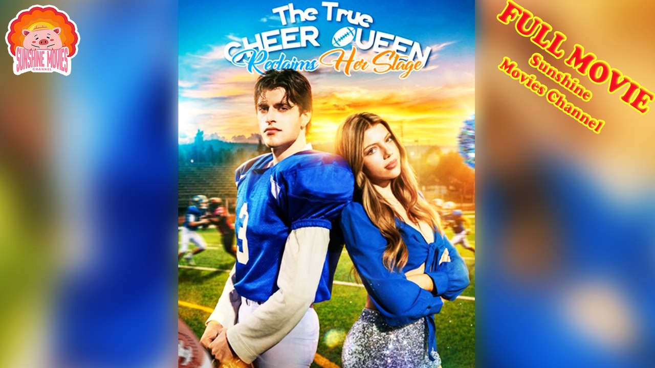 💖The True Cheer Queen Reclaims Her Stage #Full 🐽 The Best Short Films 2026 - Sunshine Movies Channel