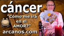 CANCER - Video Horóscopo AMOR PAREJAS Y SOLTEROS - ARCANOS.COM - 29 de marzo al 4 de abril de 2026 - Semana 14