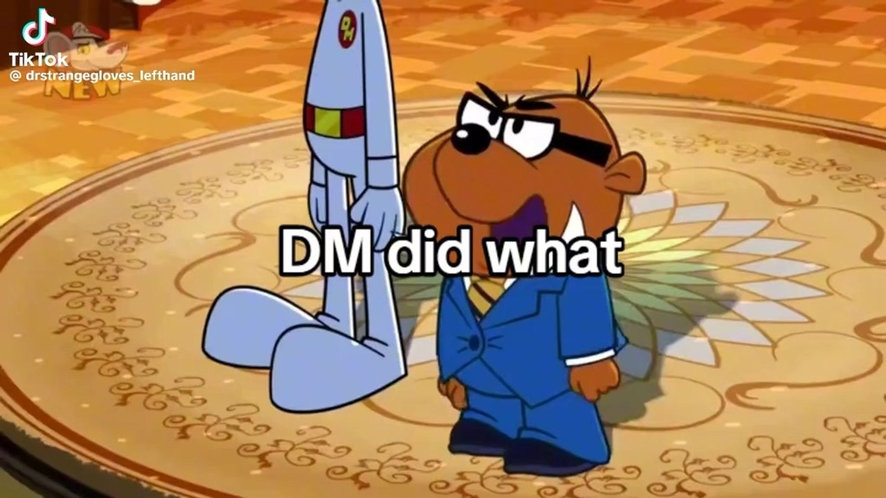 Dm did what