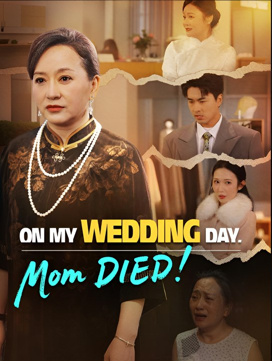 On My Wedding Day Mom Died