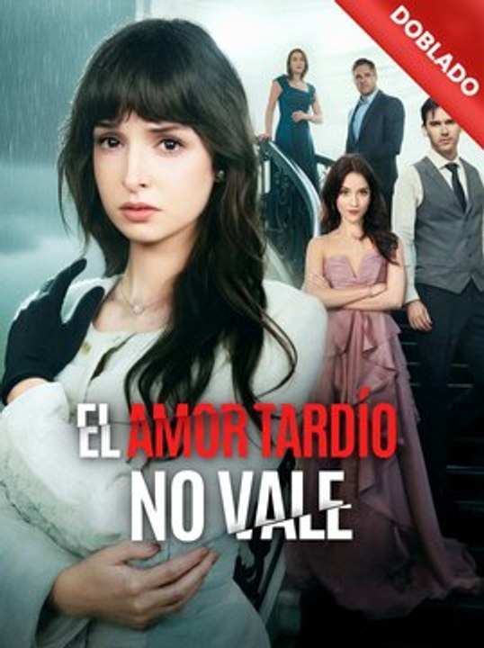[Doblado]El amor tardío no vale
