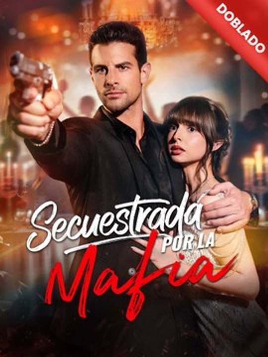 [Doblado]Secuestrada por la Mafia