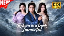 [New Film] Reborn as a Dark Immortal | Full Movie (2026)