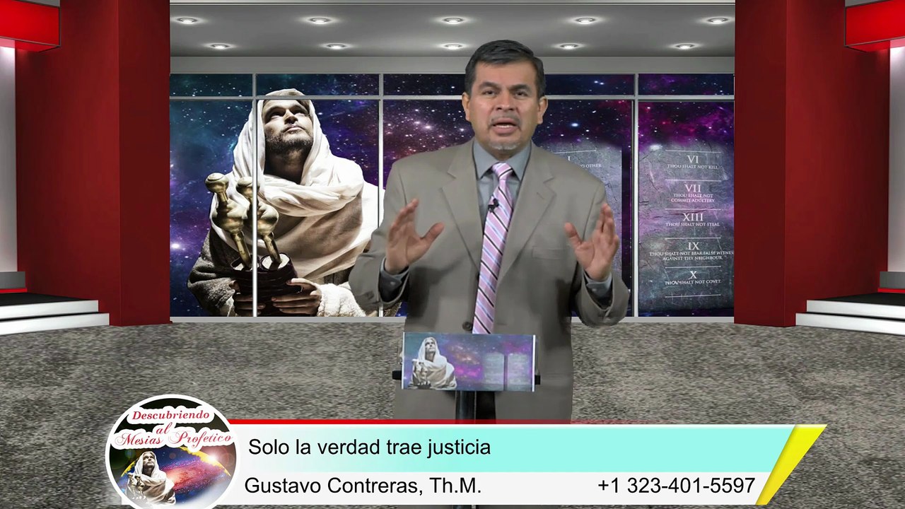 Solo la Verdad trae justicia / Descubriendo al Mesías de las profecías