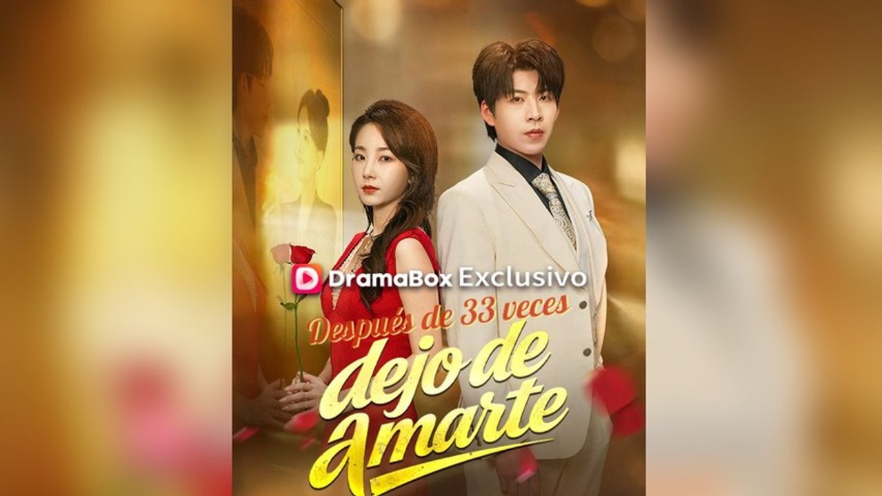 Después de 33 veces, dejo de amarte (Doblado) #En Espanol - Episodio Completo