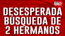 Desesperada búsqueda de 2 hermanos: hace 4 días fueron a pescar y no saben nada de ellos