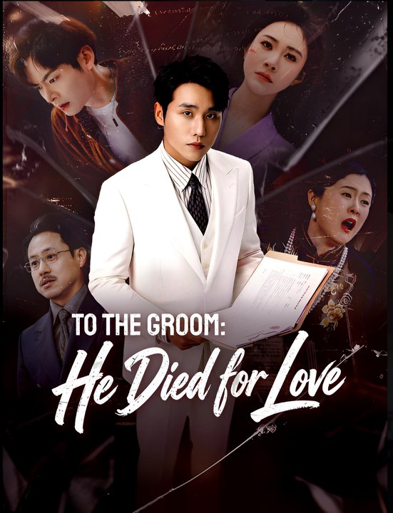 To The Groom He Died For Love