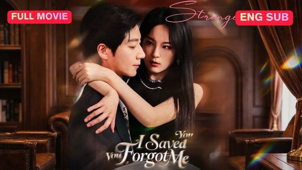 [Dubbed] I Saved You, You Forgot Me Full Episode (Chinese Drama)