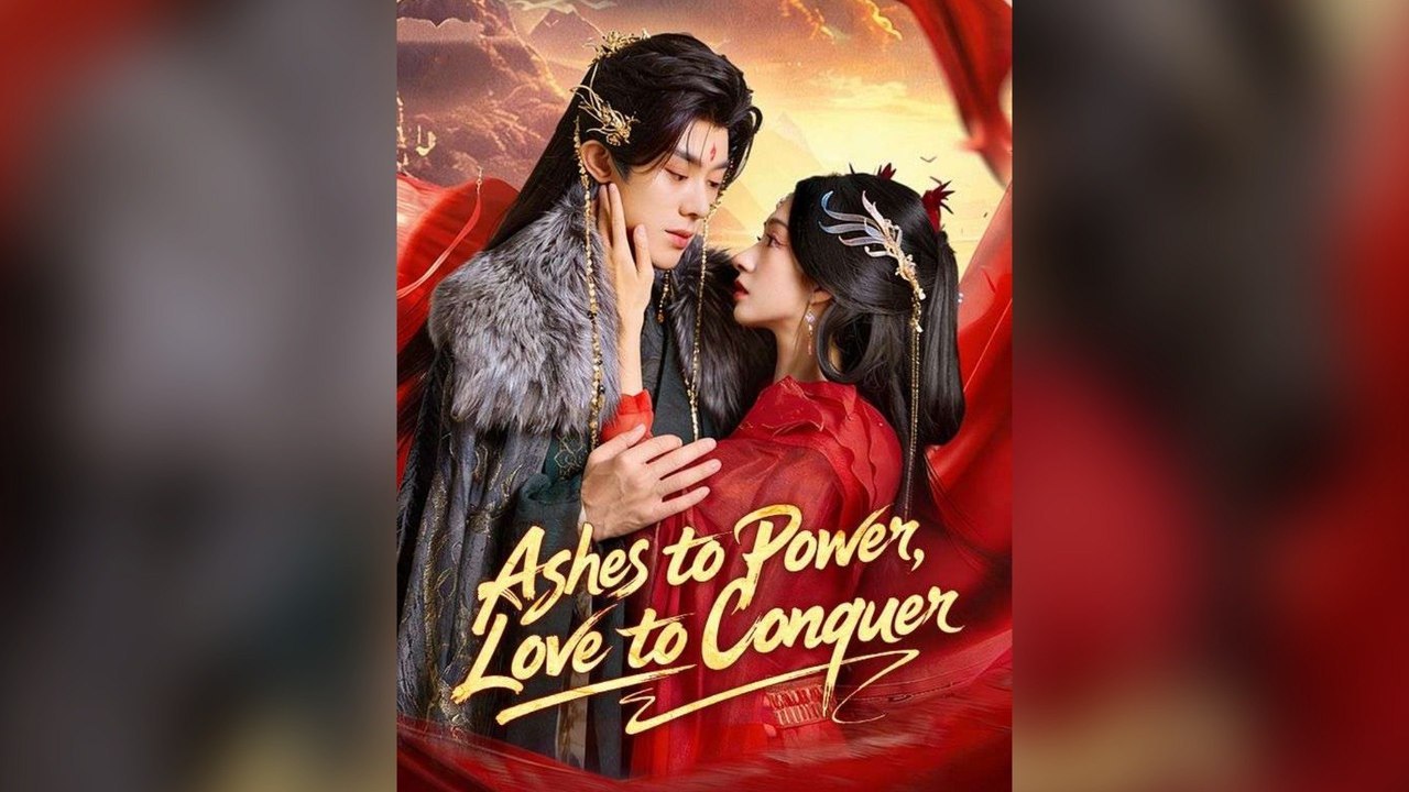 Ashes To Power, Love To Conquer | Full Short