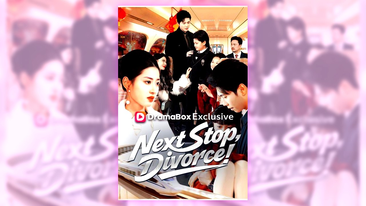 Next Stop, Divorce! | Complete English Sub