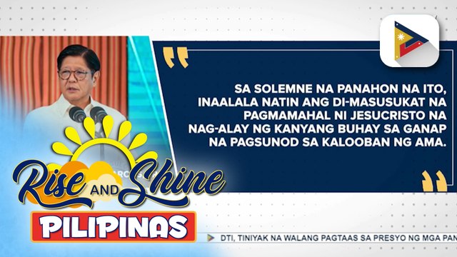 PBBM, nakiisa sa paggunita ng #SemanaSanta2026