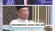 #AWANIRingkas 30 Mac 2026 | 9AM