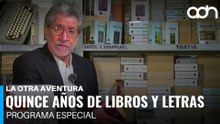 Quince años de libros y letras | La Otra Aventura