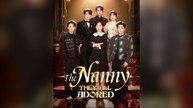 The Nanny They All Adored Full Chinese Drama