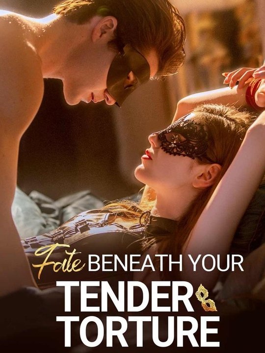 🔥 (2026) - *Fate Beneath Your Tender Torture #Fullmovie