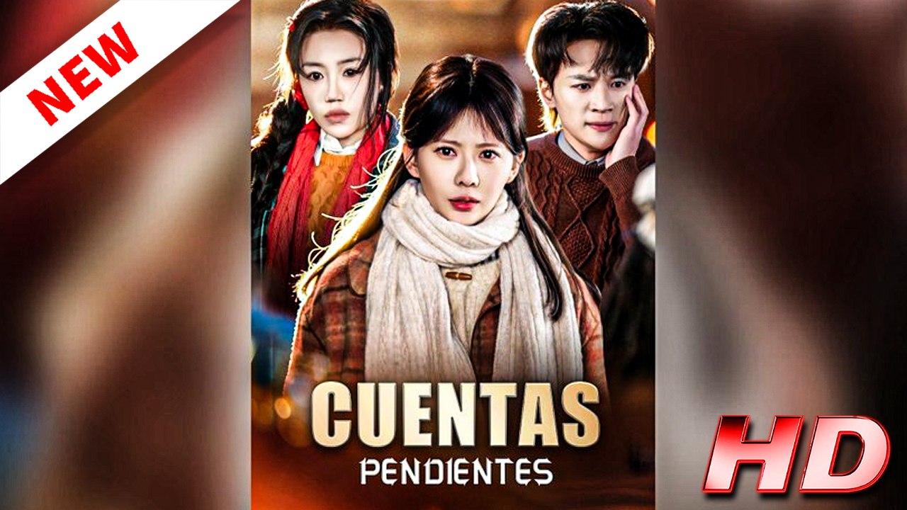 Cuentas Pendientes [Doblado] - Película Completa en Español Latino 1080p 🔥