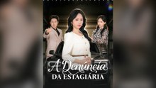 A Denúncia Da Estagiária Episódio Completo