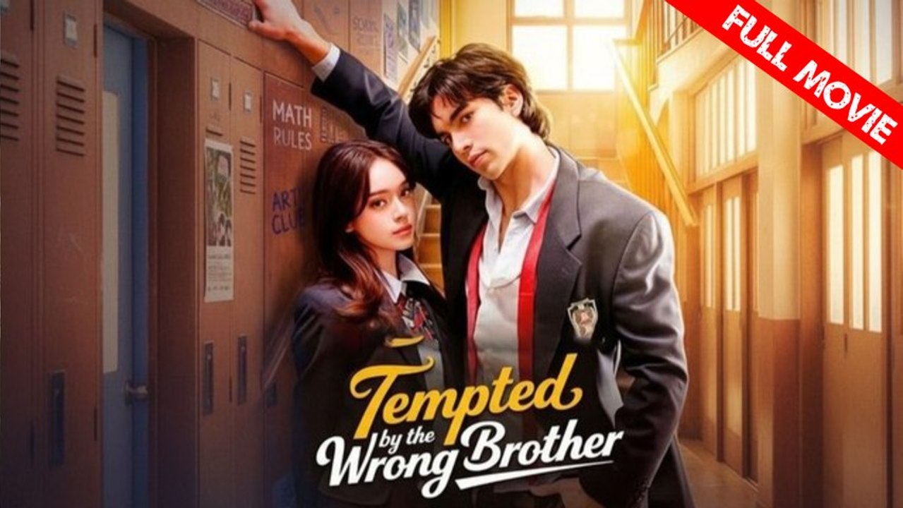 Tempted by the Wrong Brother | Full Movie HD - Best Drama ShortFilms Hot Romance Love Triangle