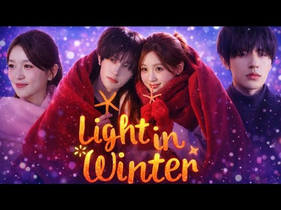 Light in Winter Chinese Drama