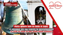 Visita Iglesia sa Iloilo at Capiz at pakinggan ang mga kuwento ng pananampalataya | Kapuso Mo, Jessica Soho