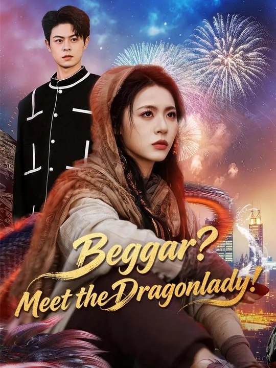Beggar Meet The Dragonlady