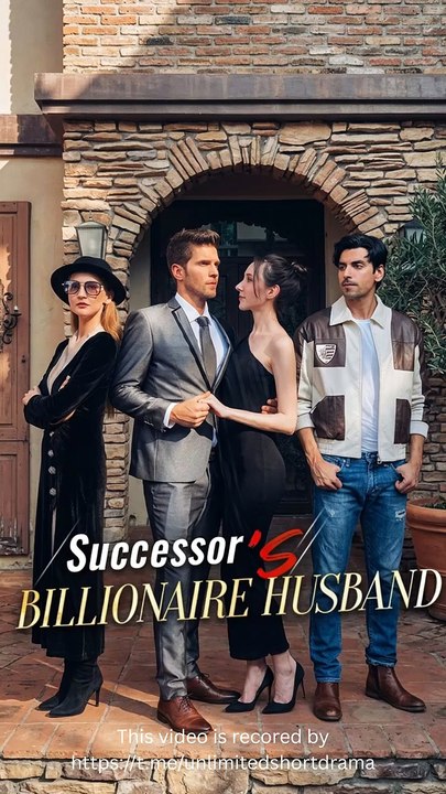 Successor's Billionaire Husband - Full (2026)