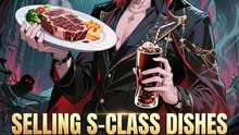 Selling S-Class Dishes in the End Times [Engsub] #GS