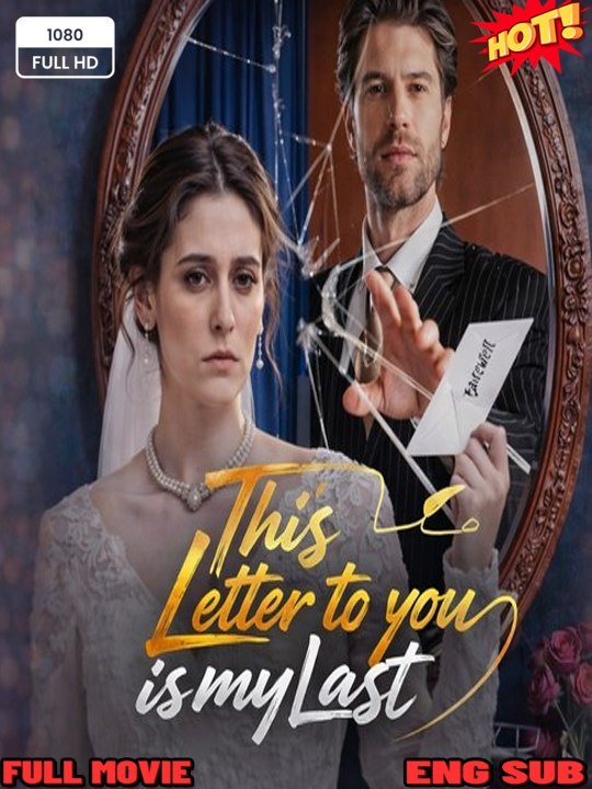 [EngSub] This Letter To You Is My Last