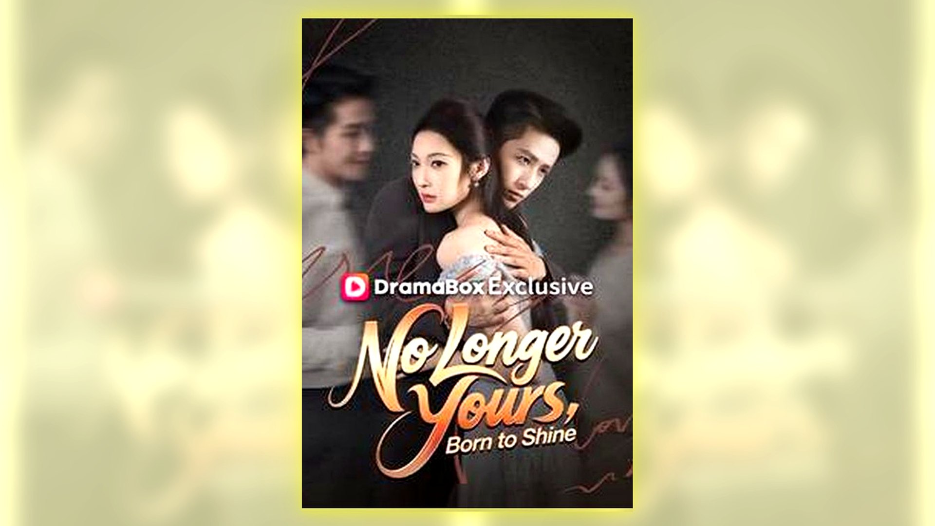 ⁣No Longer, Yours Born To Shine Full Hd