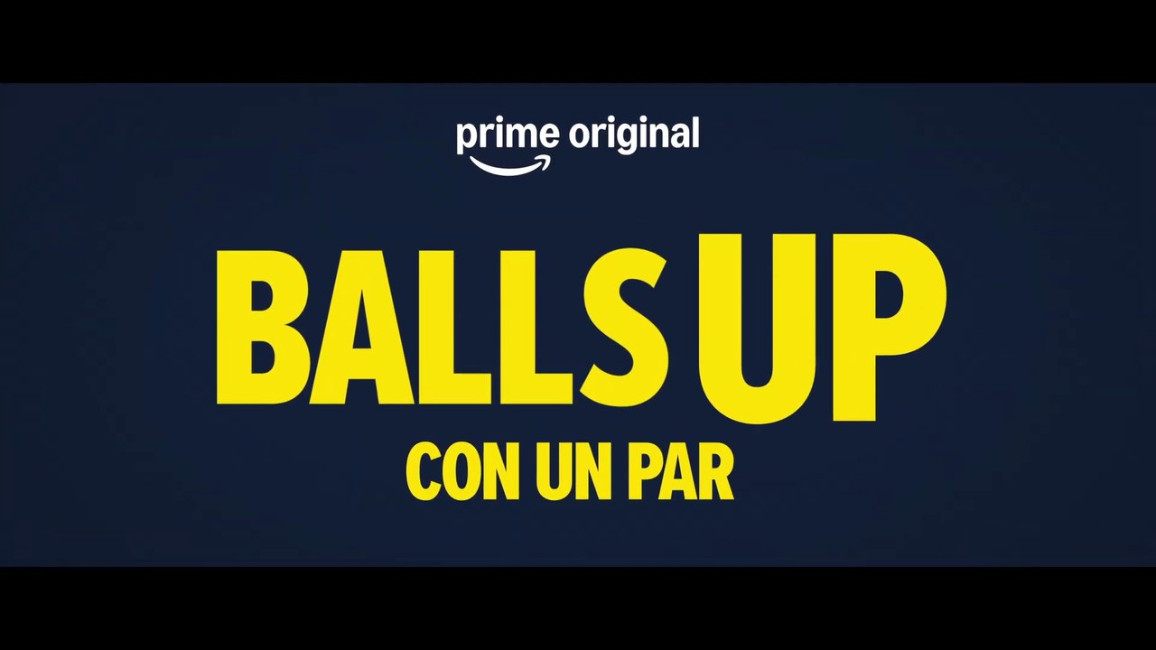 BALLS UP (2026) Trailer - SPANISH