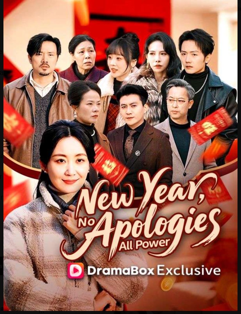 New Year No Apologies All Power - Full Drama Movie English Sub
