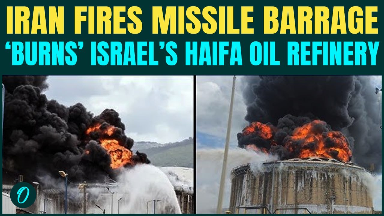 Iran BREAKING: Iran, Hezbollah ‘ATTACK’ Israel’s Haifa Oil Refinery | Bazan Oil Hub Damaged