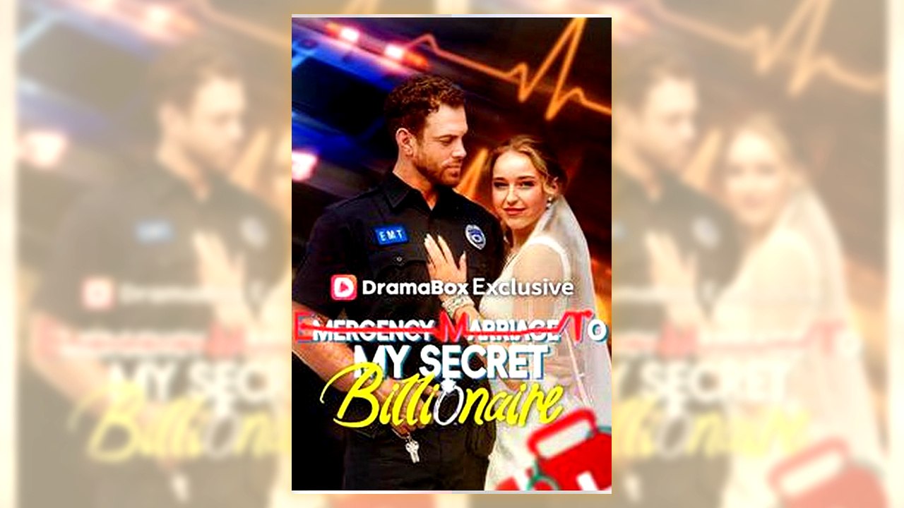 Emergency Marriage to My Secret Billionaire | Full Movie