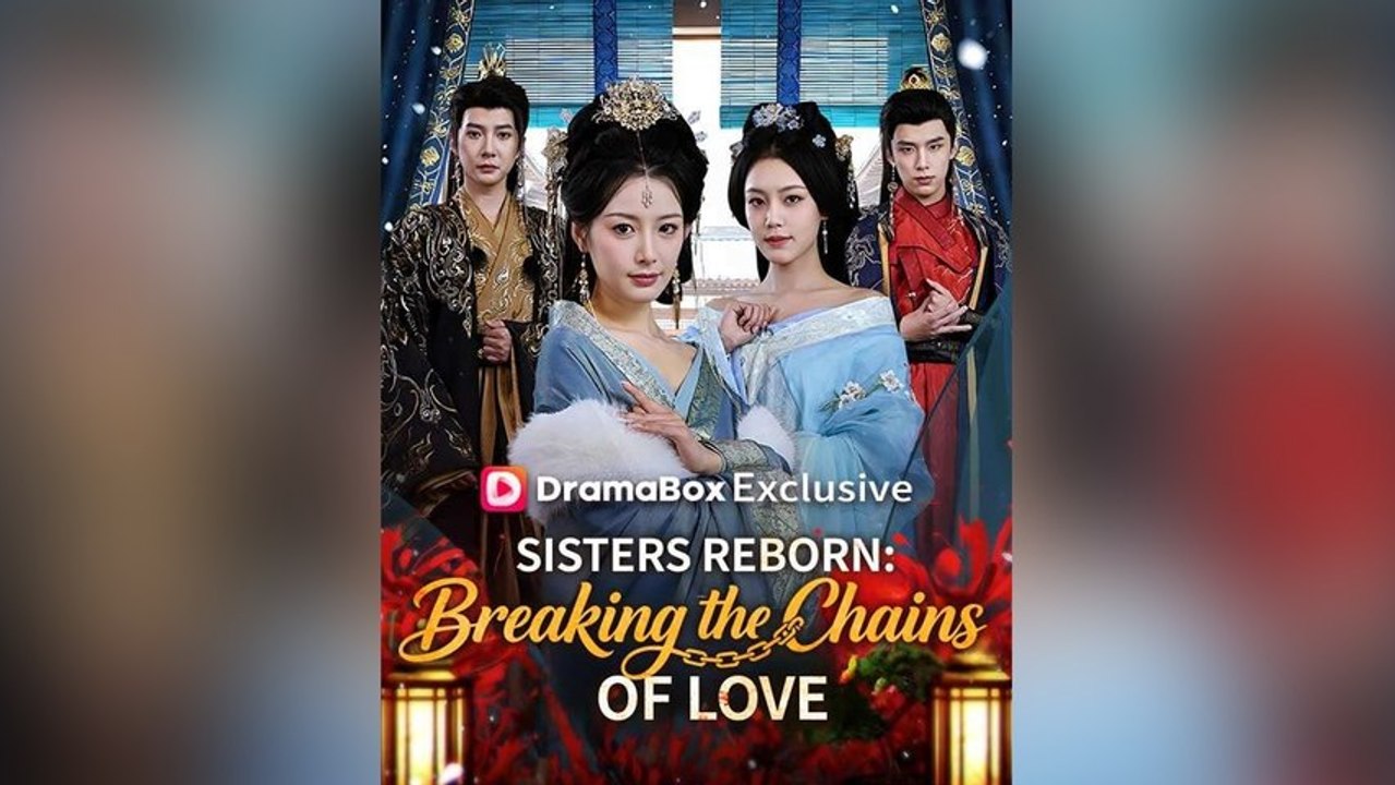 Sisters Reborn Breaking the Chains of Love (DUBBED)