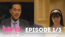Luv Is: Don Rogelio proves connection with Florence! (Episode 21 – Part 1/3) | Caught In His Arms