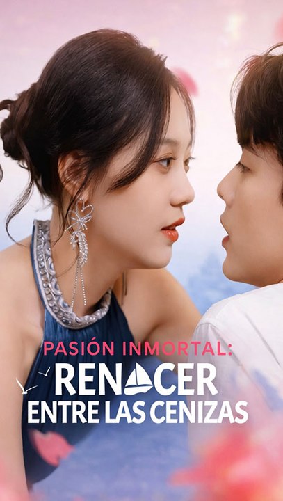 Pasión Inmortal: Renacer entre las Cenizas – Amor, Destino y Obsesión - FULL